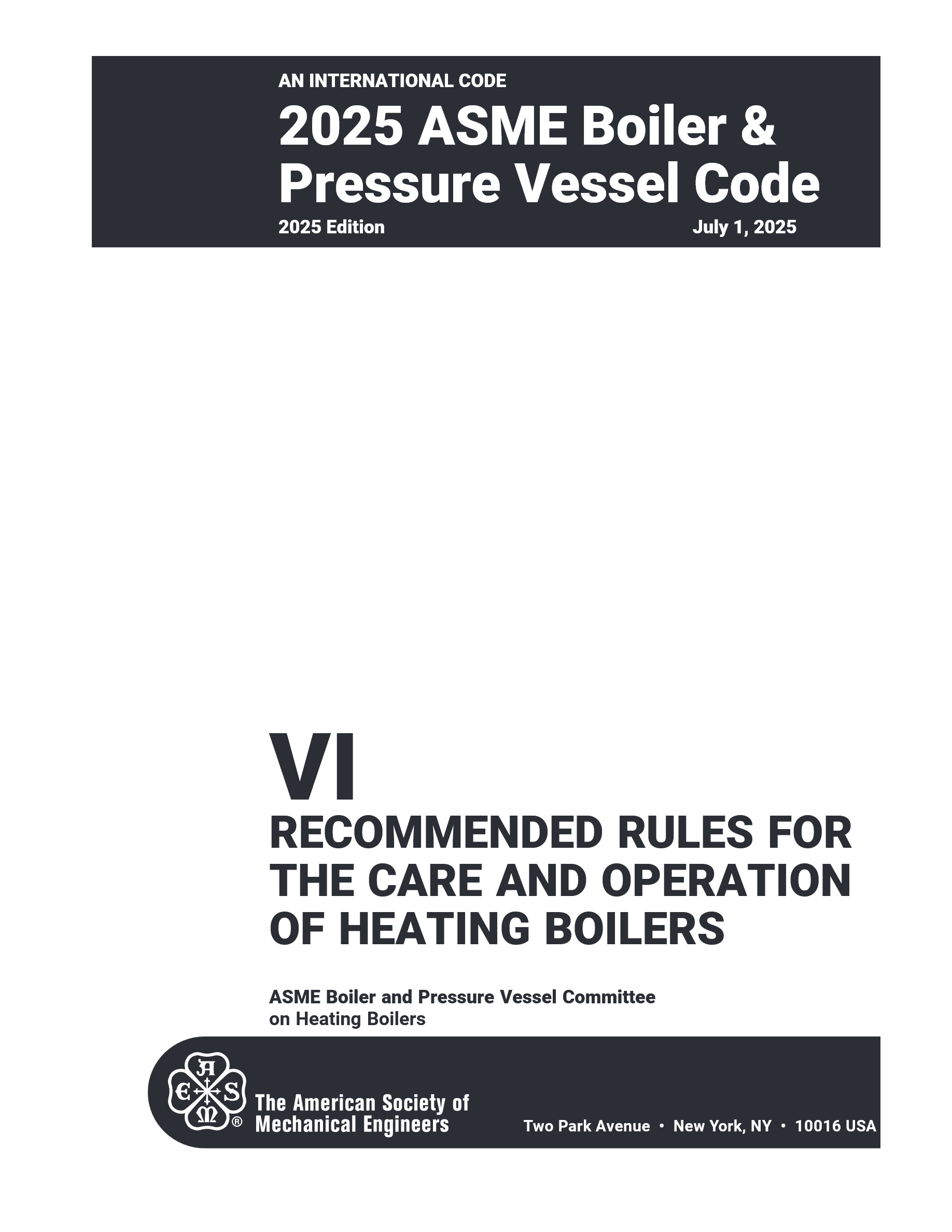 Cover preview — ASME BPVC.VI-2025 Section VI - Recommended Rules for the Care and Operation of Heating Boilers — Page 3
