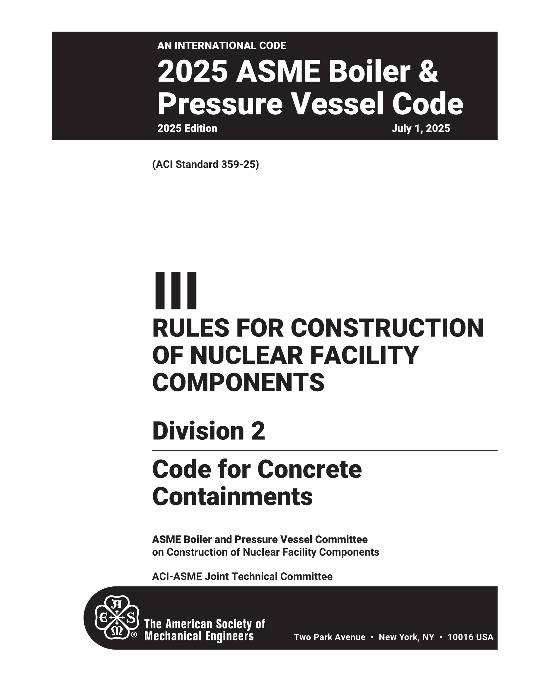Cover preview — ASME BPVC.III.2-2025 Section III, Rules for Construction of Nuclear Facility Components, Division 2, Code for Concrete Containments — Page 3