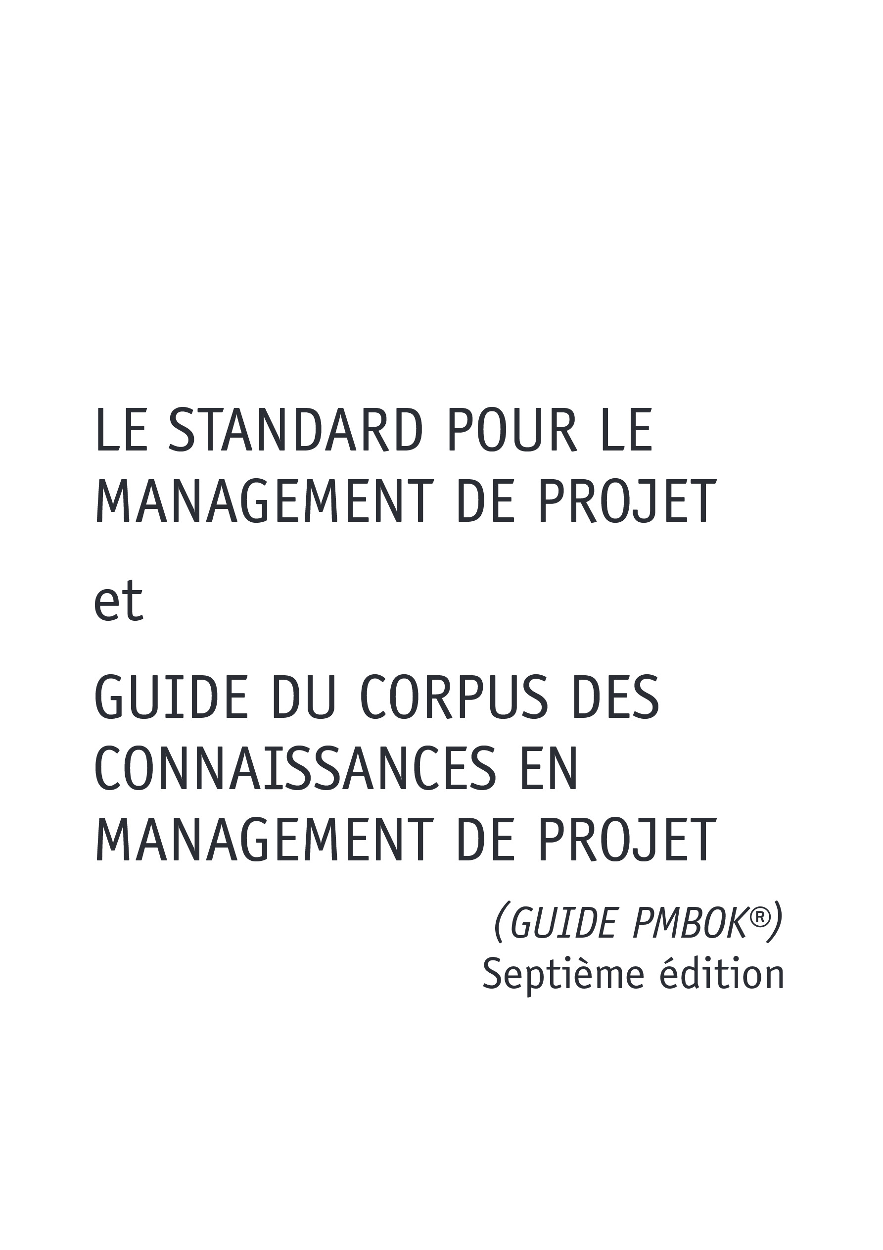 Cover preview — A Guide to the Project Management Body of Knowledge (PMBOK® Guide) – Seventh Edition and The Standard for Project Management (FRENCH) (French Edition) — Page 2