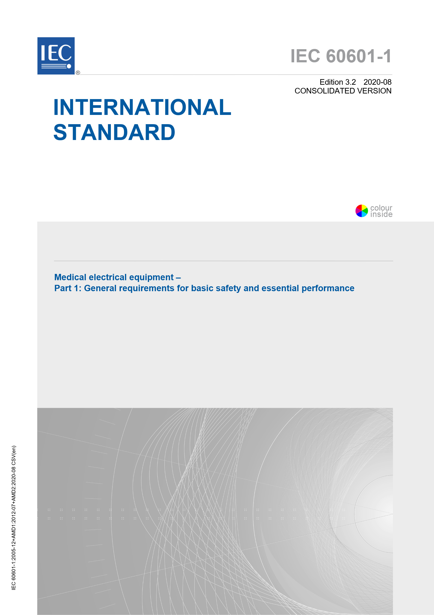 Cover preview — IEC 60601-1 Ed. 3.2 en:2020 Medical electrical equipment - Part 1: General requirements for basic safety and essential performance CONSOLIDATED EDITION — Page 1