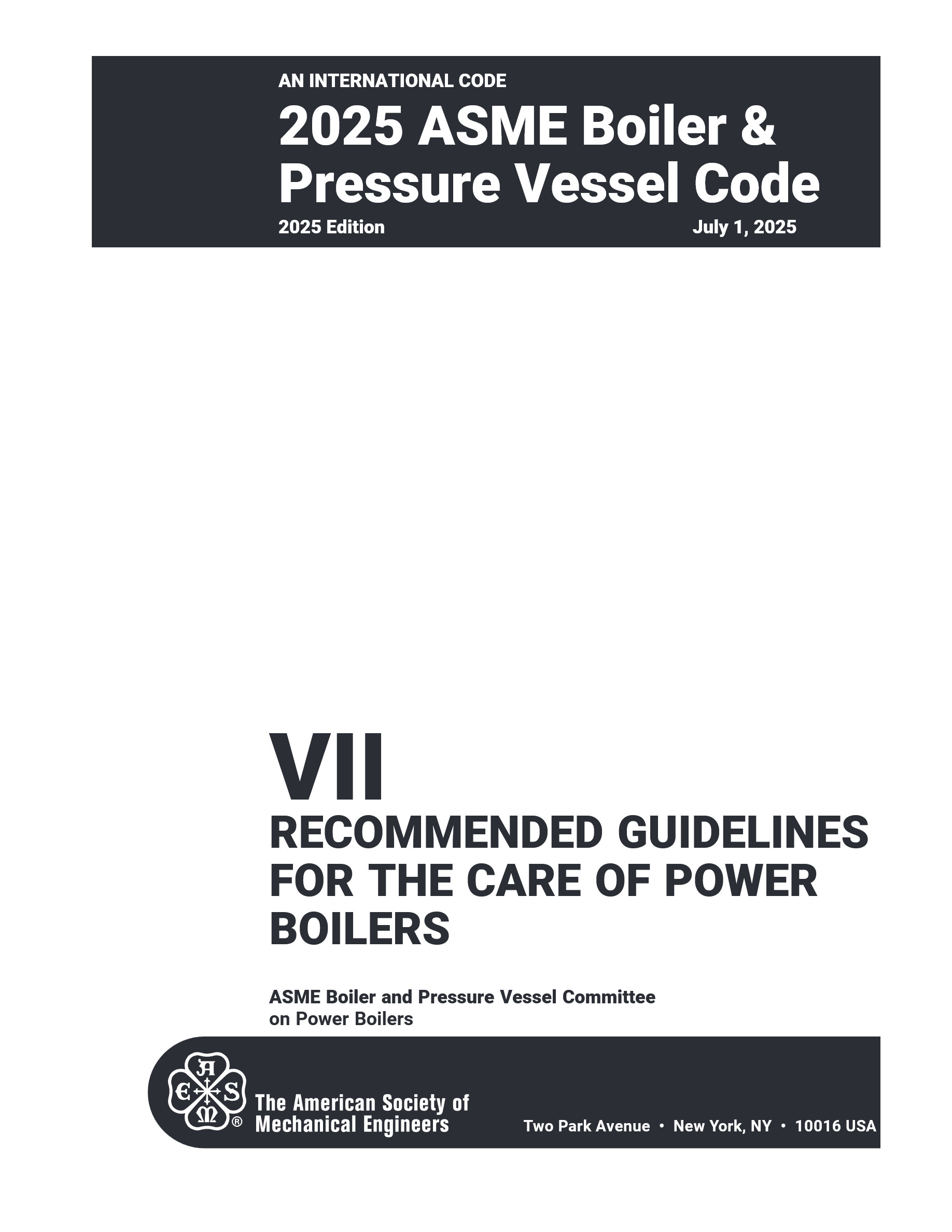 Cover preview — ASME BPVC.VII-2025 Section VII, Recommended Guidelines for the Care of Power Boilers — Page 3