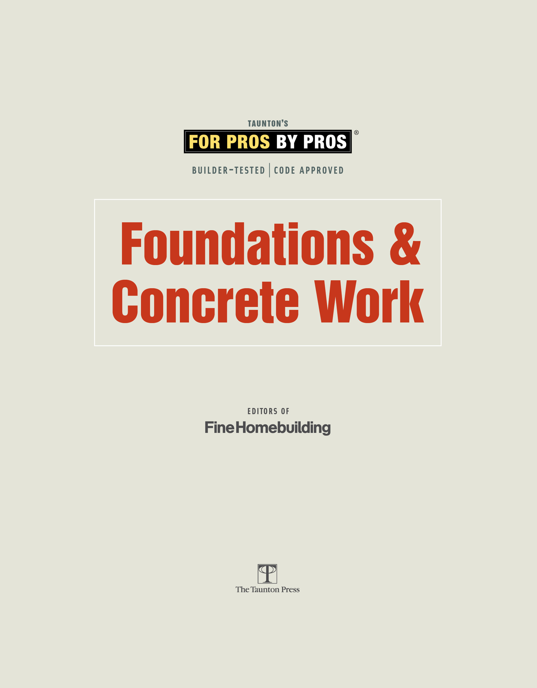 Cover preview — Foundations & Concrete Work: Revised and Updated (For Pros by Pros) — Page 2