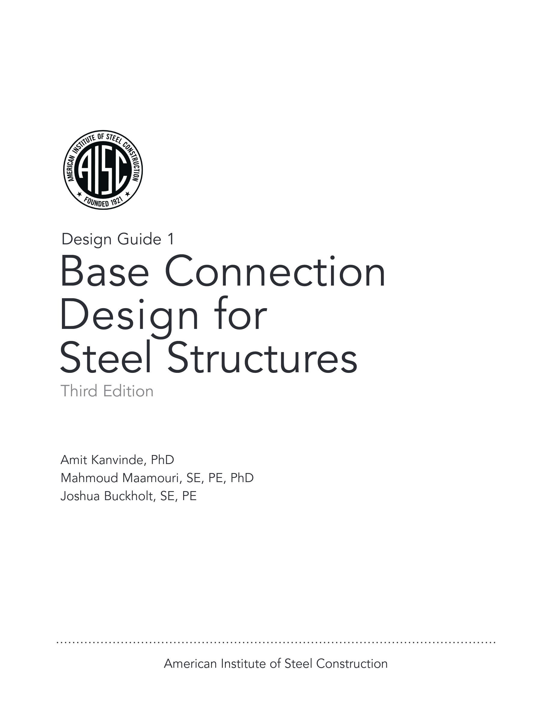 Cover preview — AISC D801-24 Design Guide 1: Base Connection Design for Steel Structures, 3rd Edition — Page 3