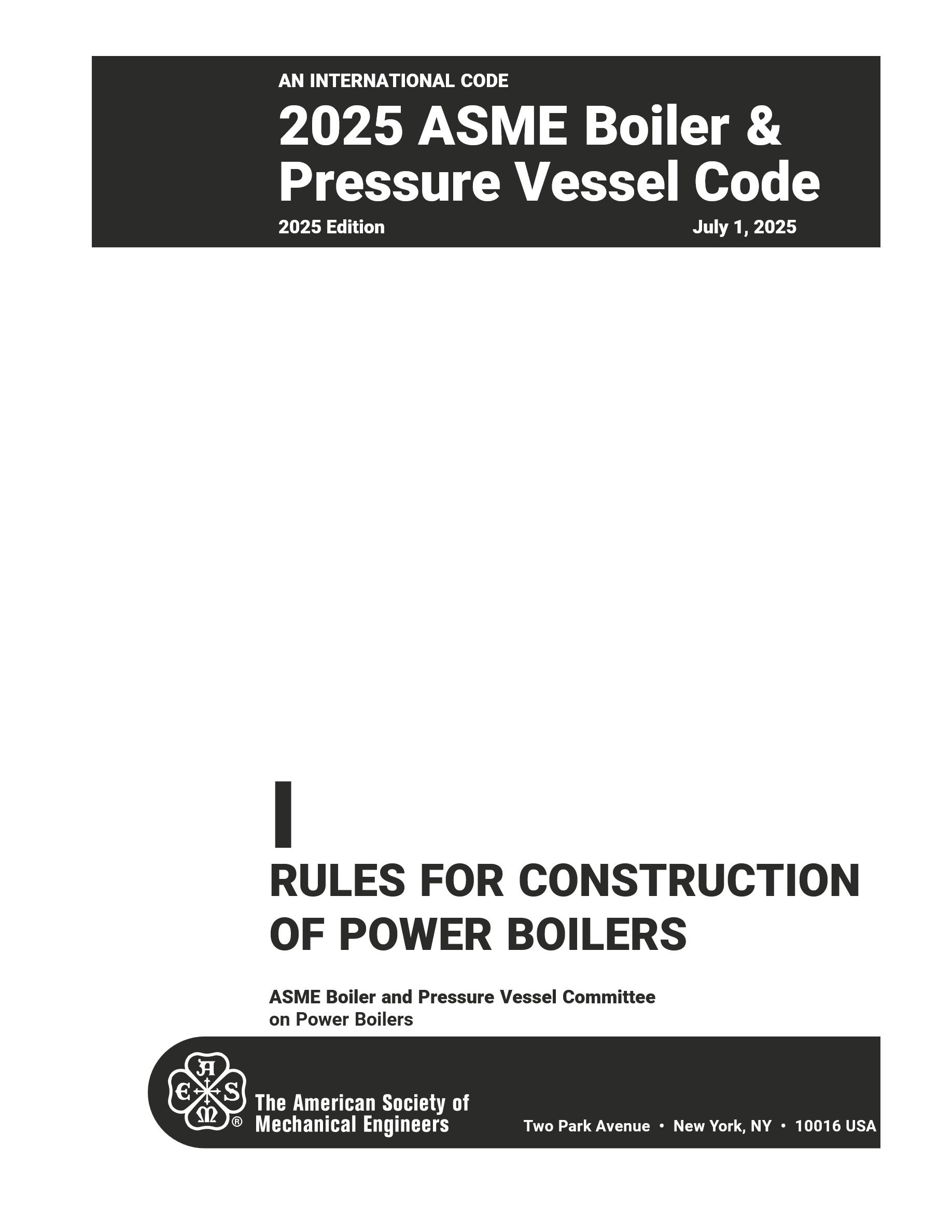 Cover preview — ASME BPVC.I-2025  Section I - Rules for Construction of Power Boilers — Page 3