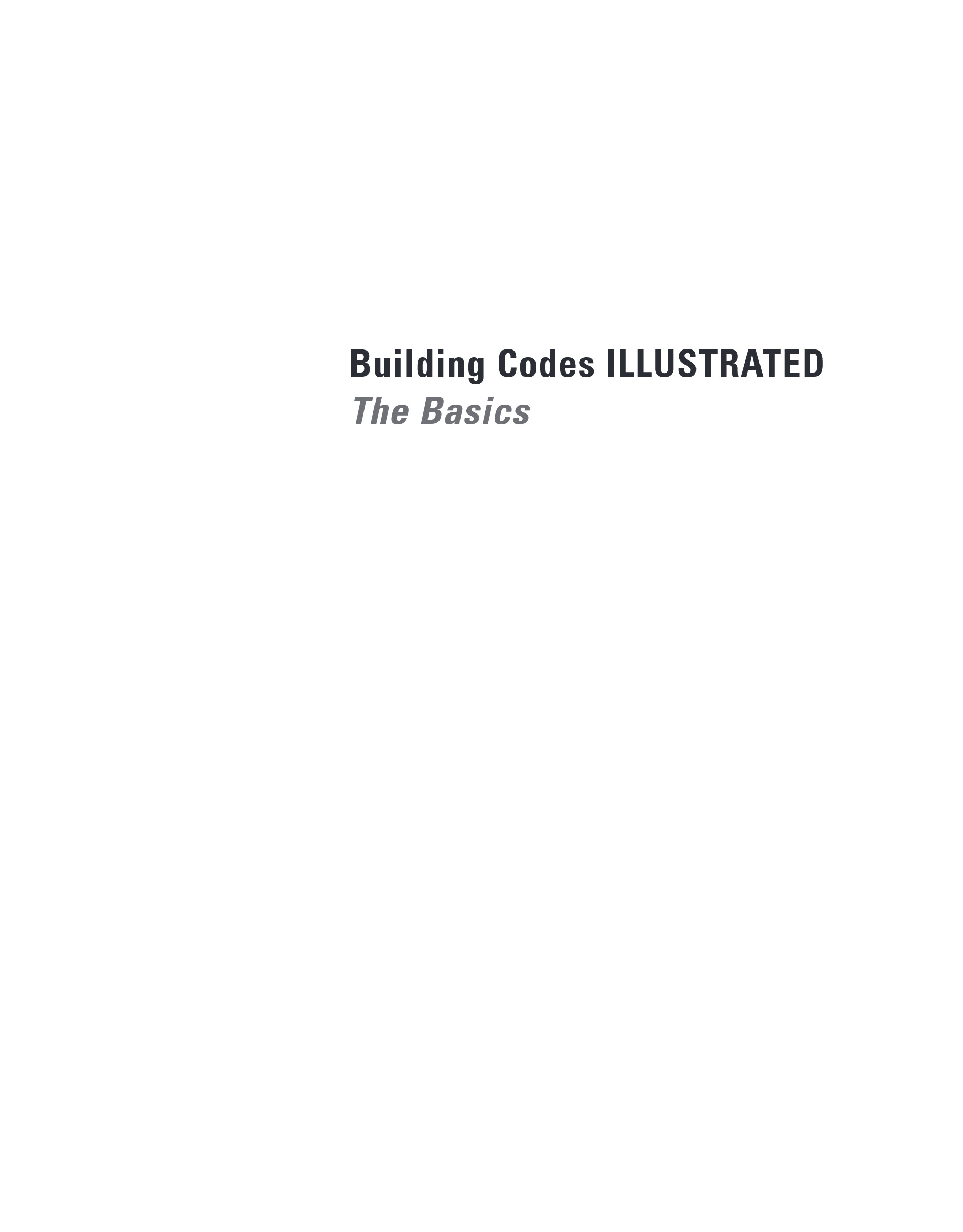 Cover preview — Building Codes Illustrated: The Basics 1st Edition - 2021 IBC Introduction — Page 3