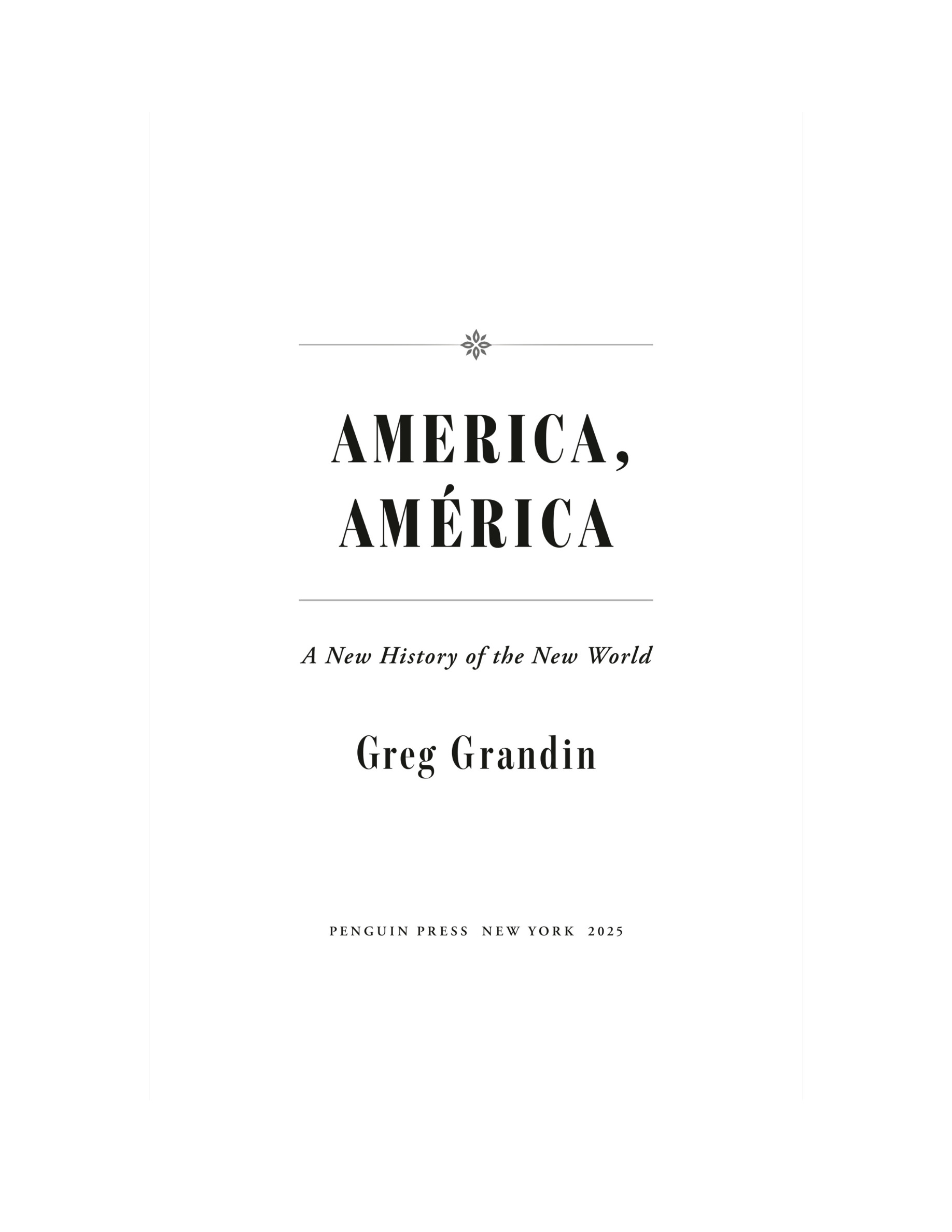 Cover preview — America, América: A New History of the New World — Page 3
