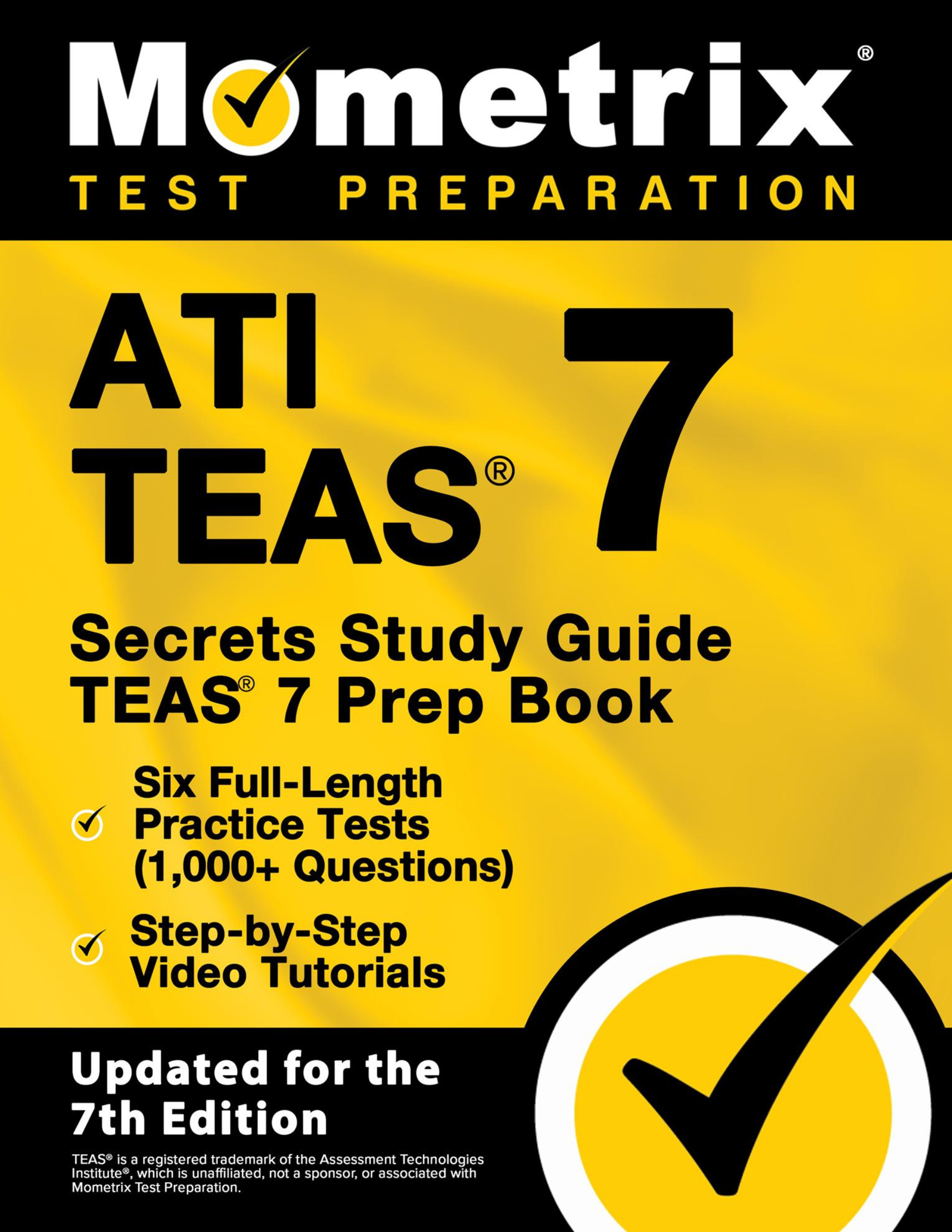 Cover preview — ATI TEAS Secrets Study Guide: TEAS 7 Prep Book, Six Full-Length Practice Tests (1,000+ Questions), Step-by-Step Video Tutorials: [Updated for the 7th Edition] Study Guide — Page 1
