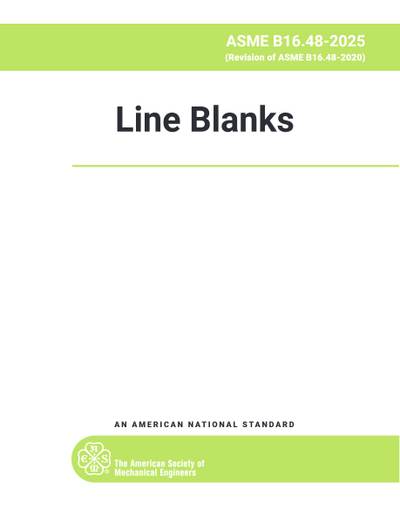Iso 9001 Guidelines.pdf ASME B16.48-2025 Line Blanks | Publications Office